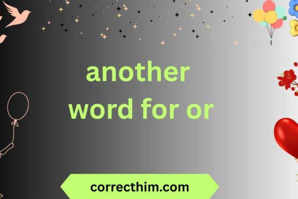 another word for or
