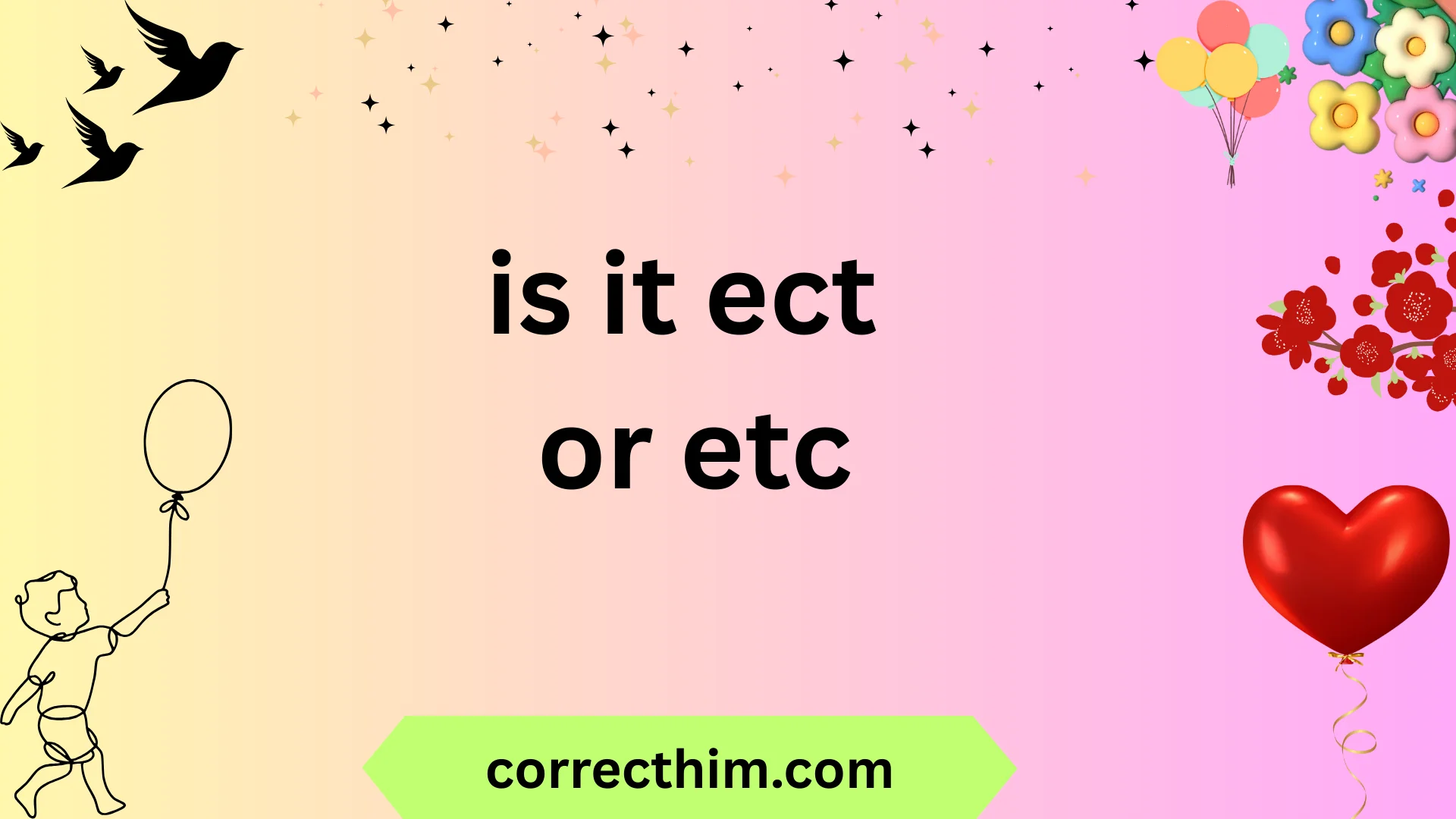 is it ect or etc