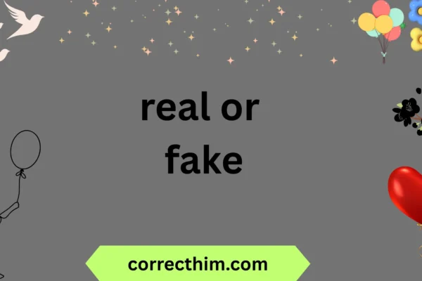 real or fake