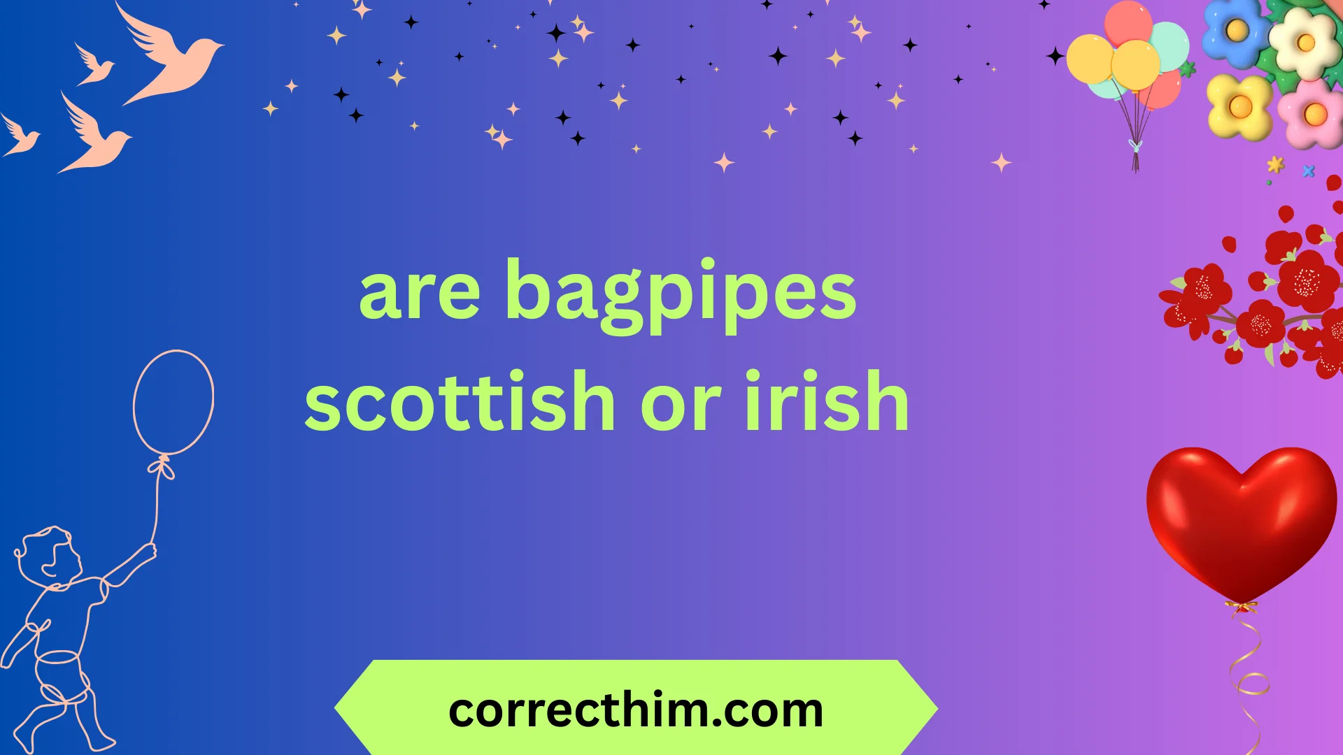 are bagpipes scottish or irish