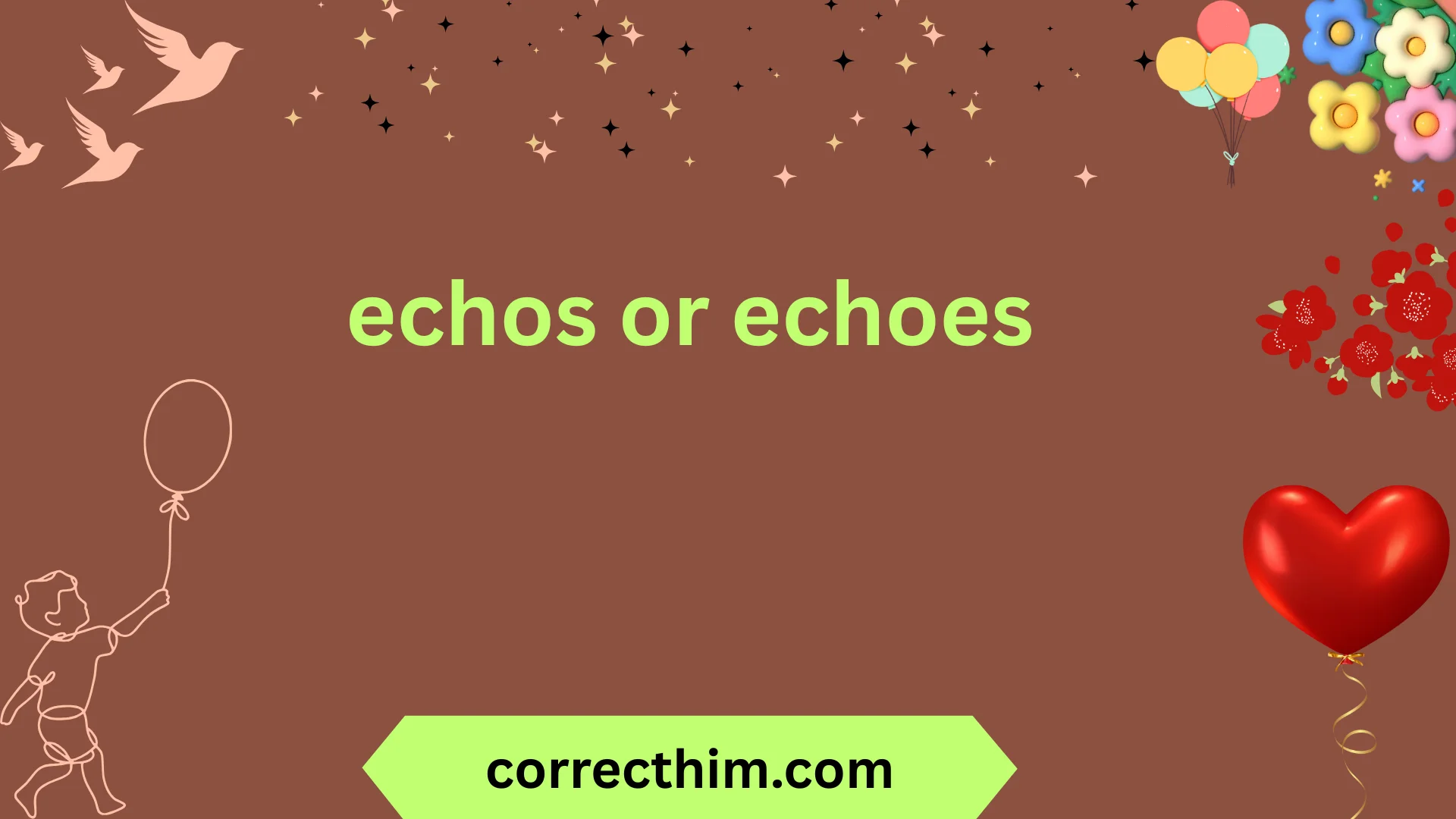 echos or echoes