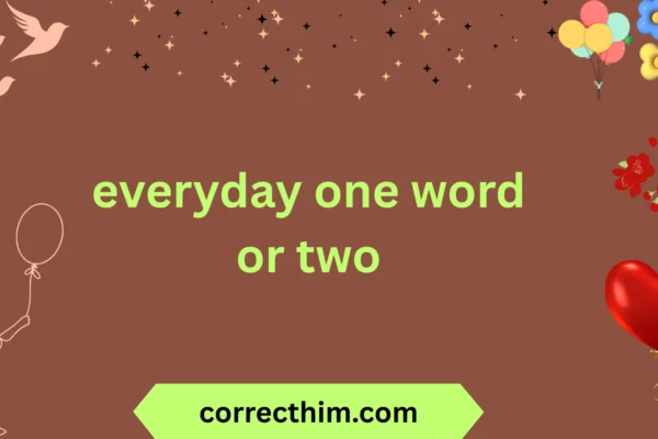 everyday one word or two
