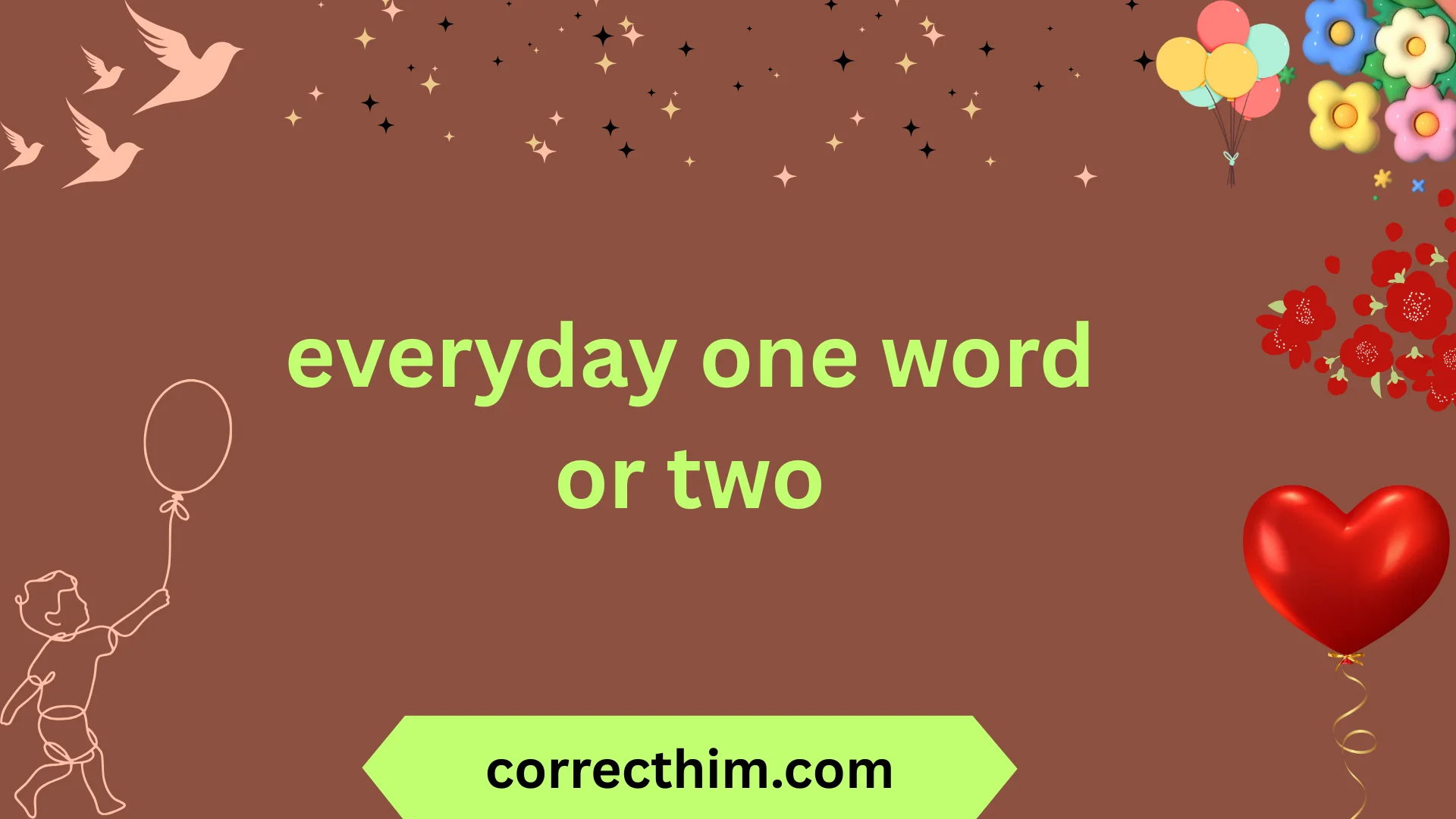 everyday one word or two