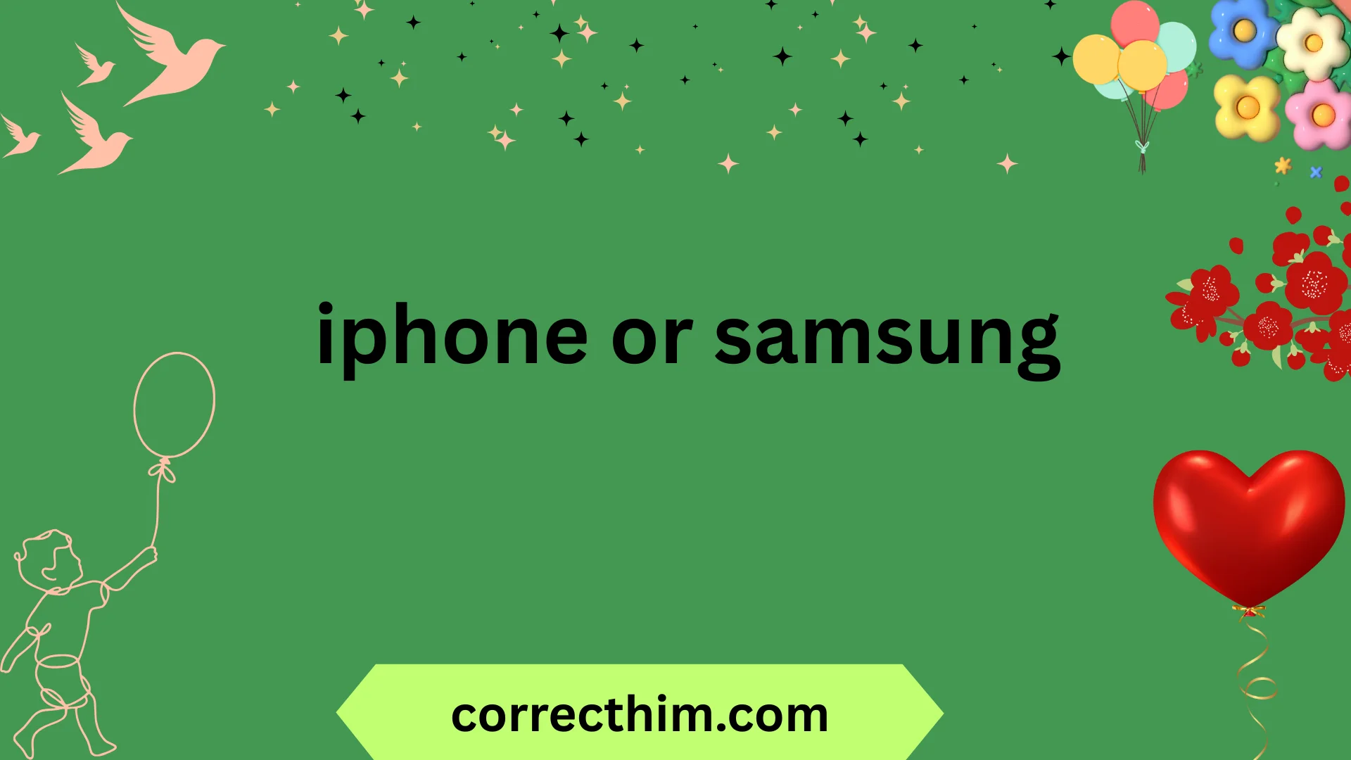 iphone or samsung