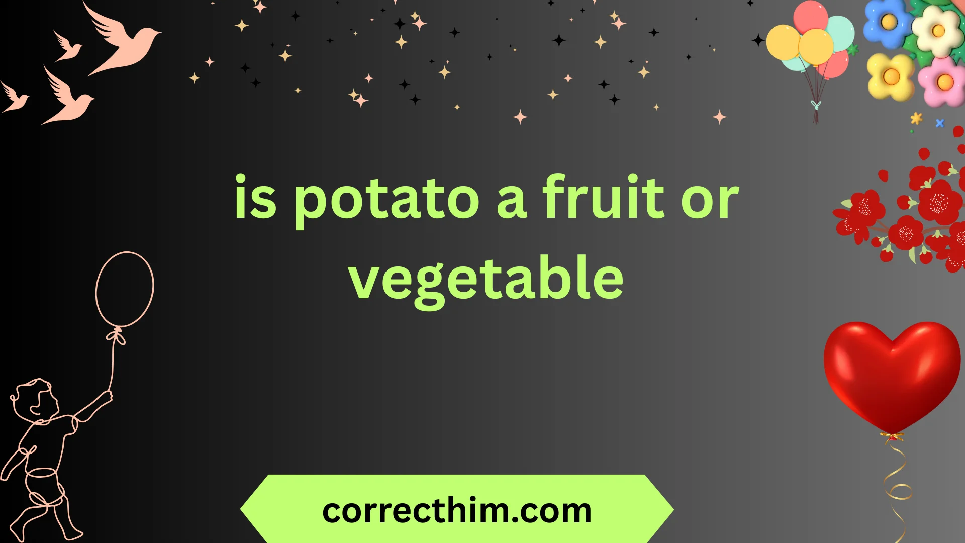is potato a fruit or vegetable