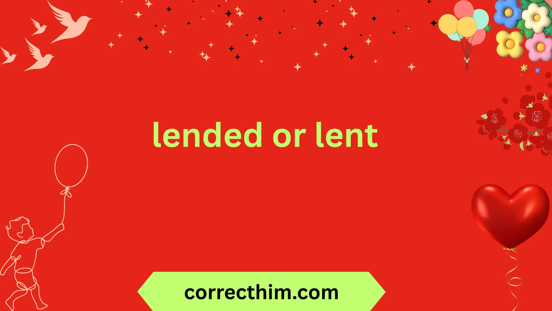 lended or lent
