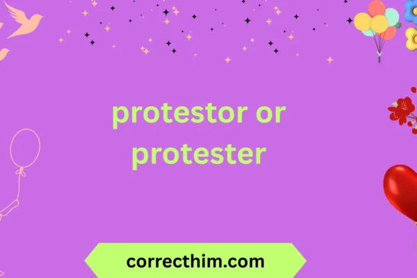 protestor-or-protester
