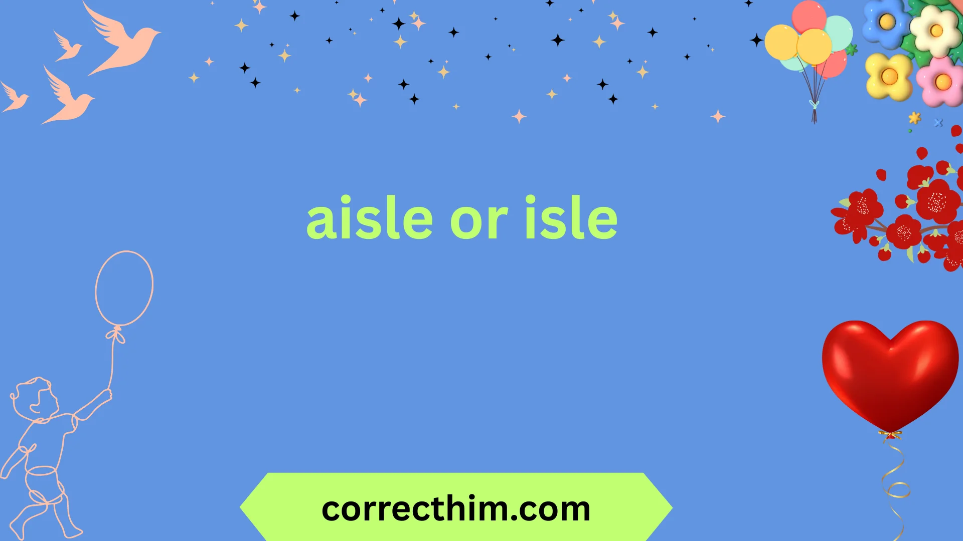 aisle or isle
