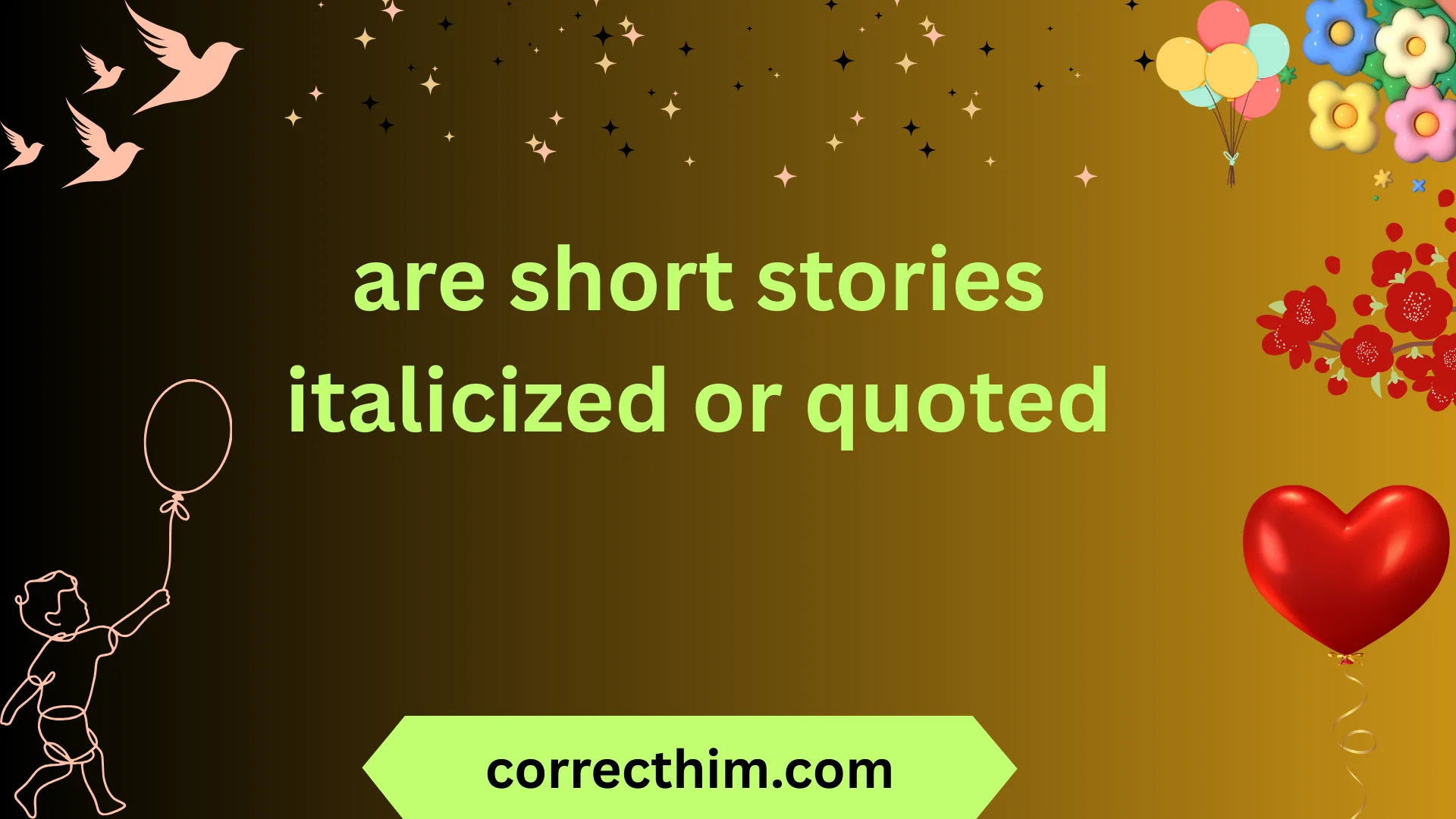 are short stories italicized or quoted