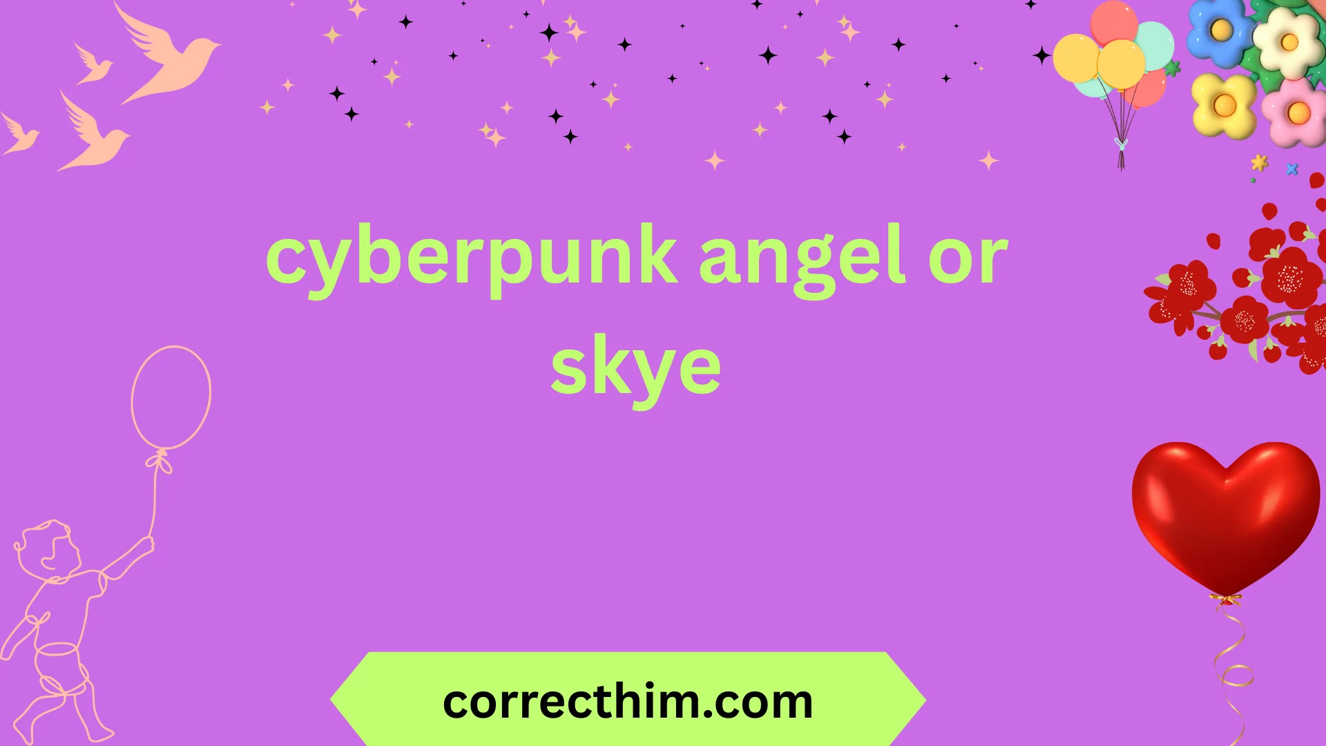 cyberpunk angel or skye