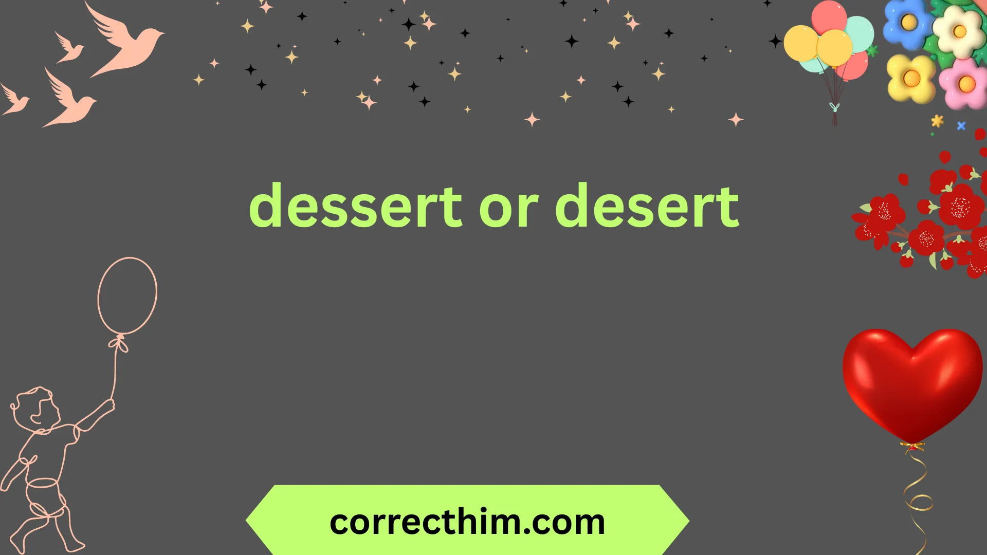 dessert or desert