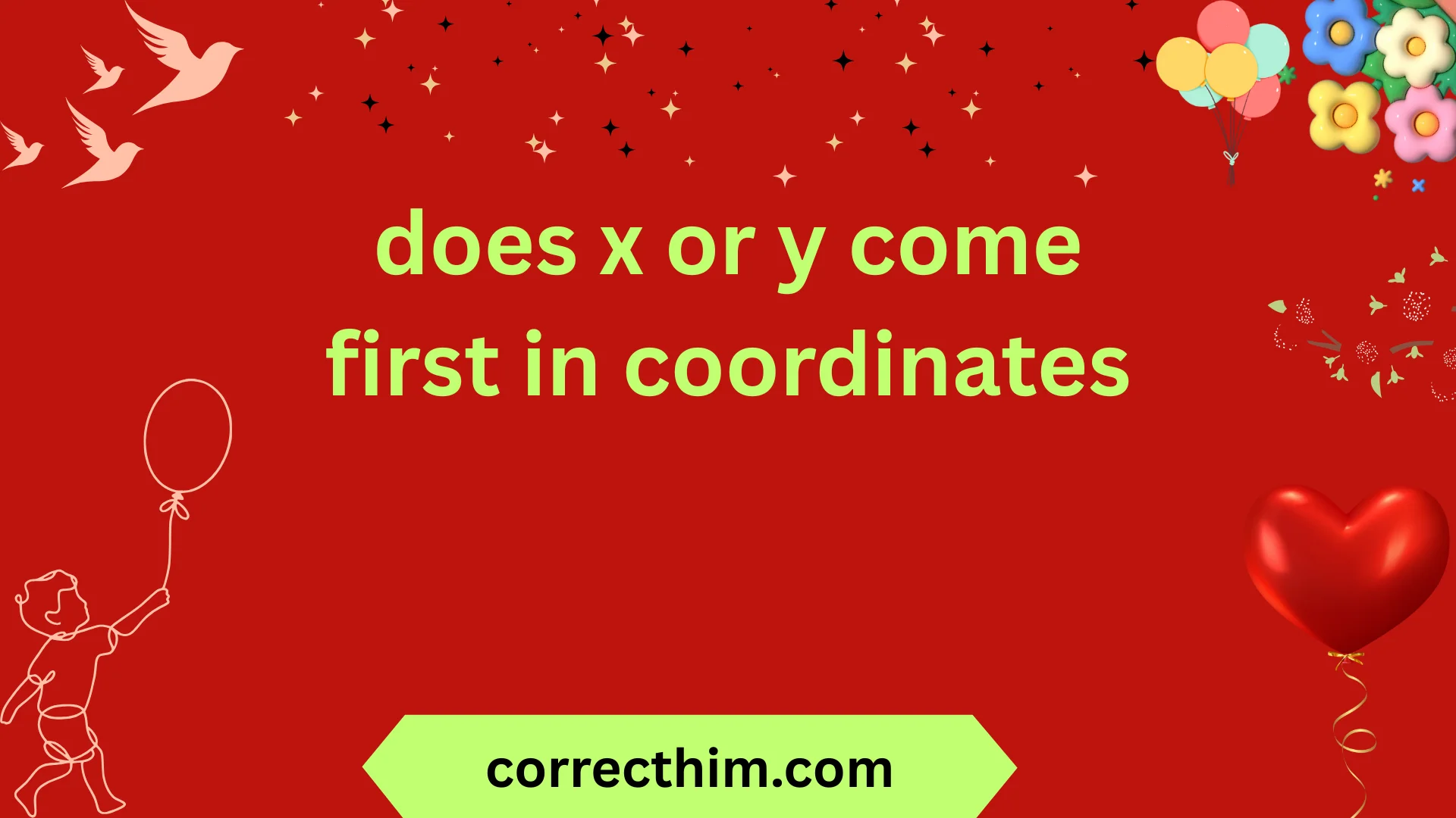 does x or y come first in coordinates