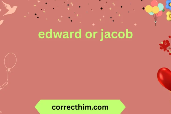 edward or jacob