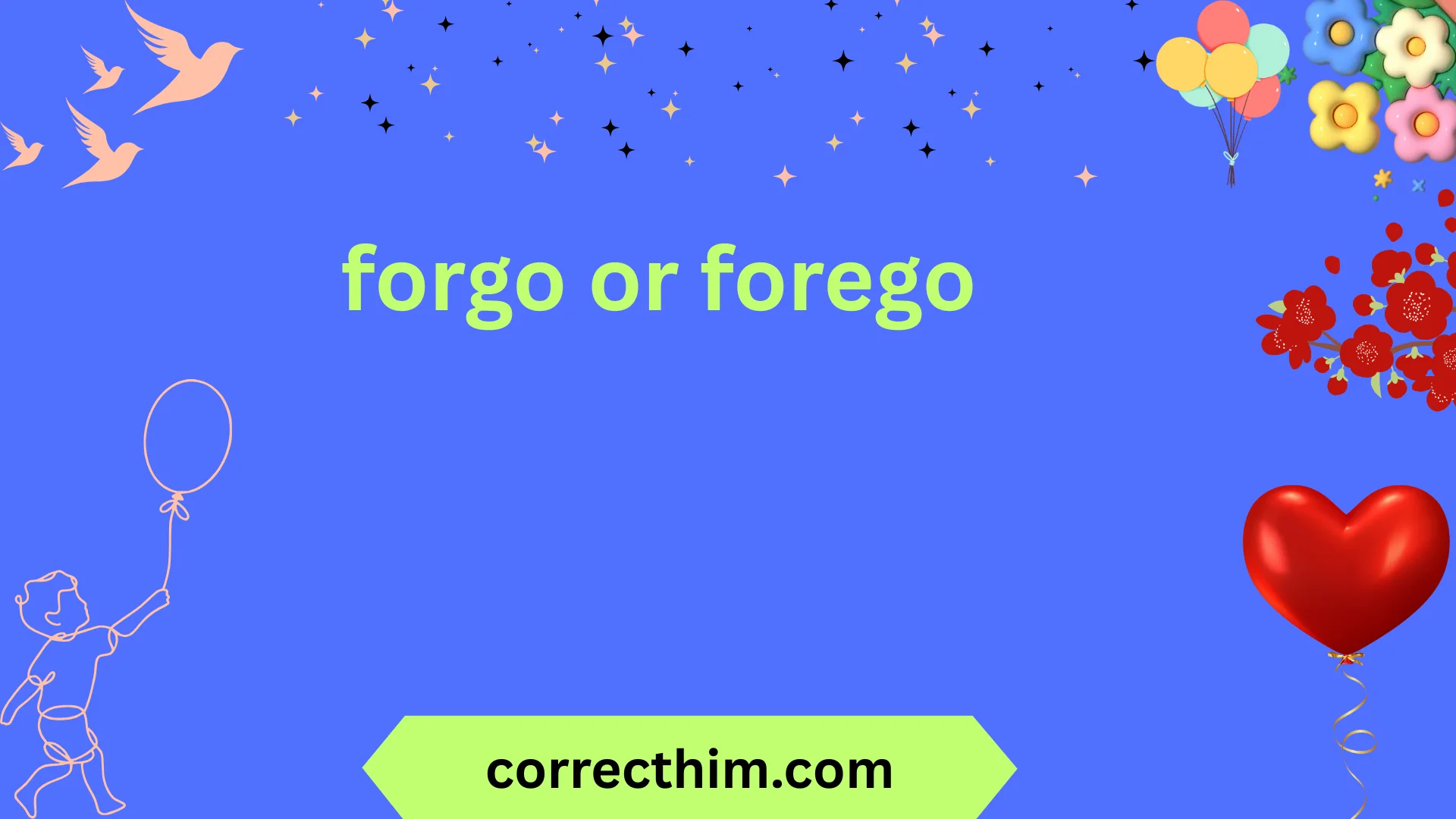 forgo or forego