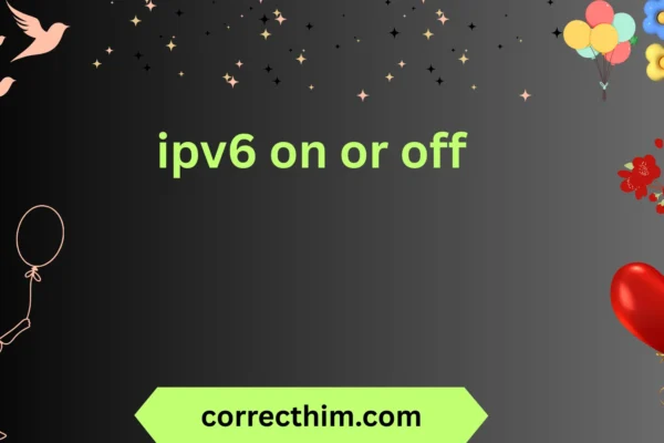 ipv6 on or off