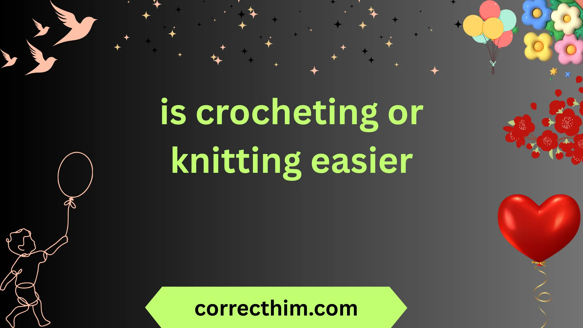 is crocheting or knitting easier
