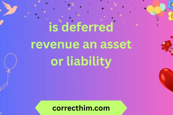 is deferred revenue an asset or liability
