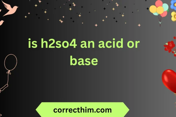 is h2so4 an acid or base