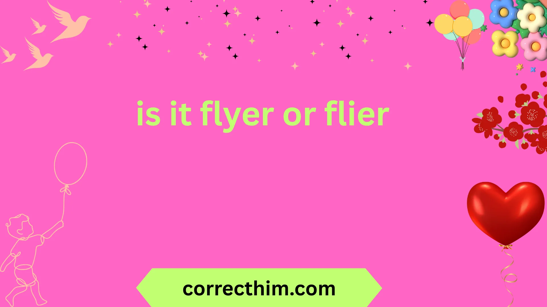 is it flyer or flier