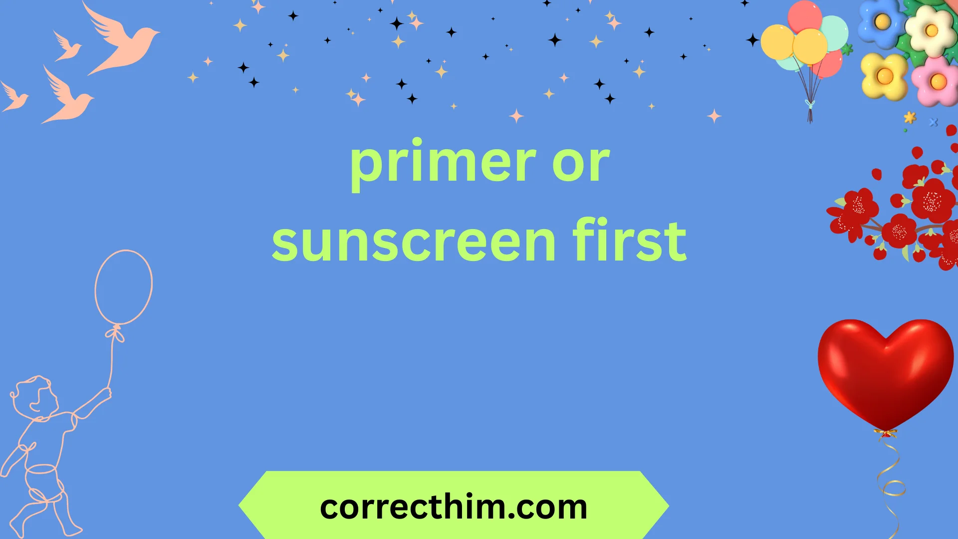 primer or sunscreen first