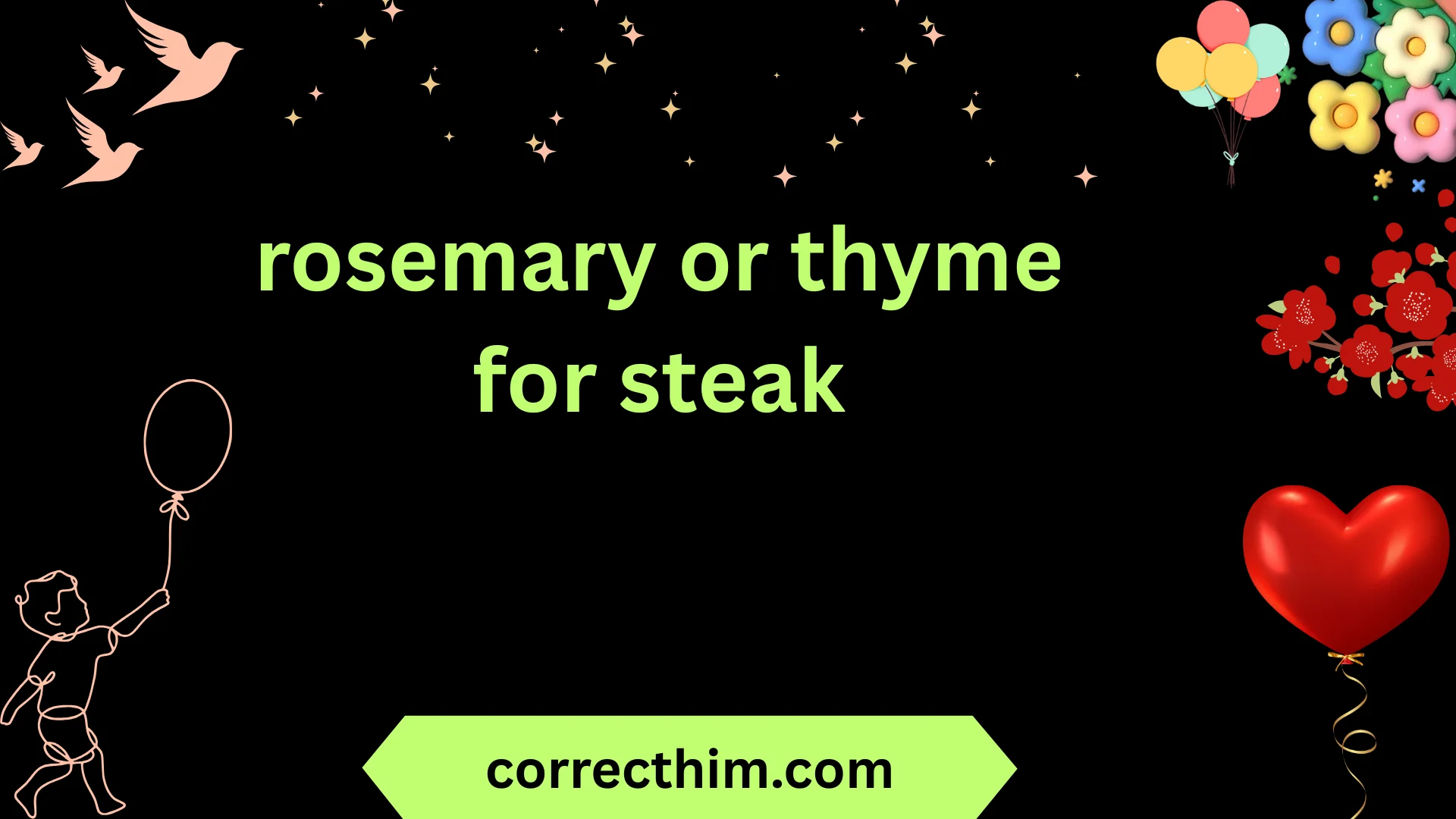 rosemary or thyme for steak