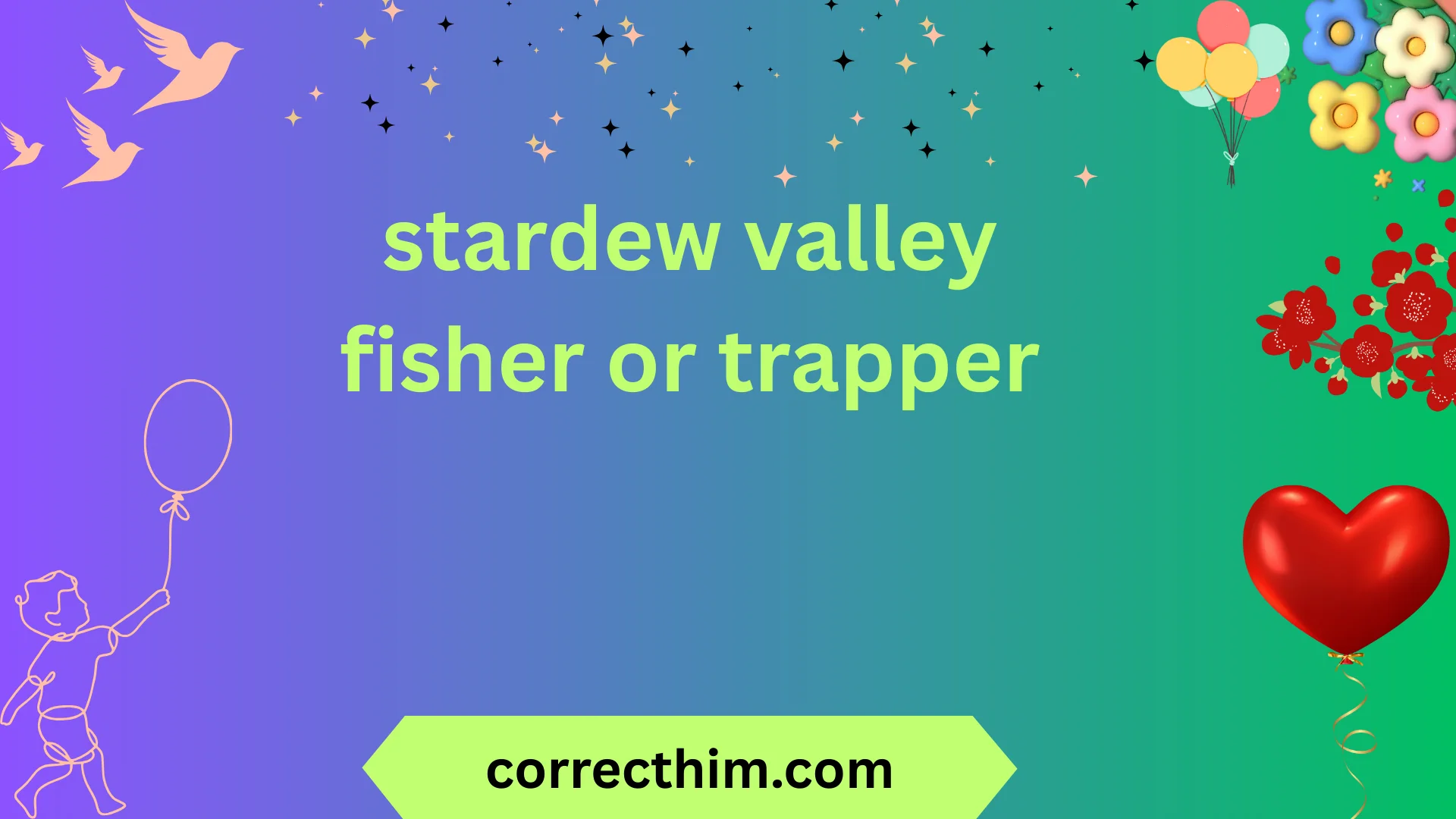 stardew valley fisher or trapper