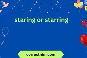 staring or starring