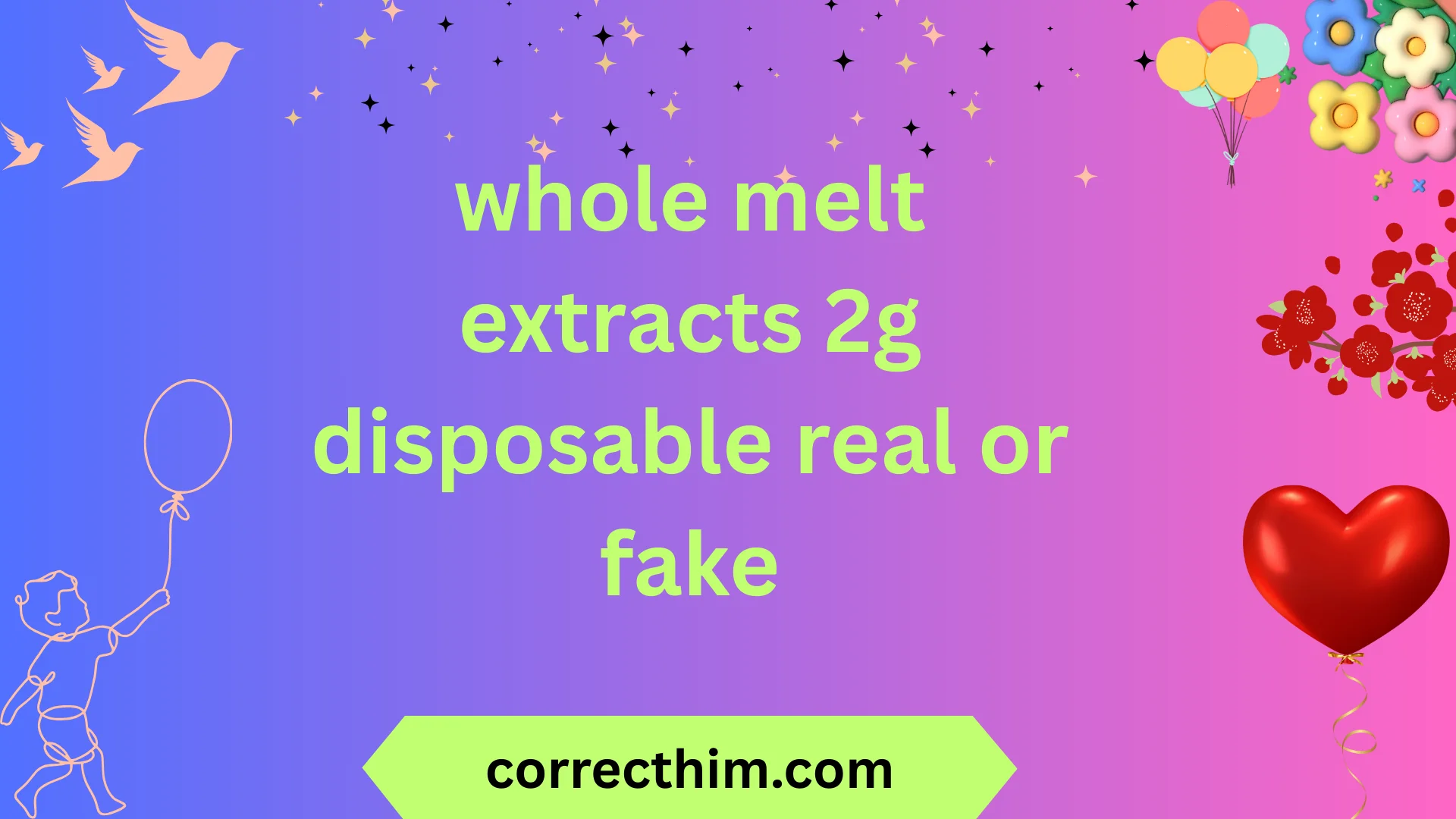 whole melt extracts 2g disposable real or fake
